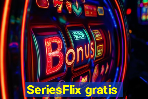 SeriesFlix gratis